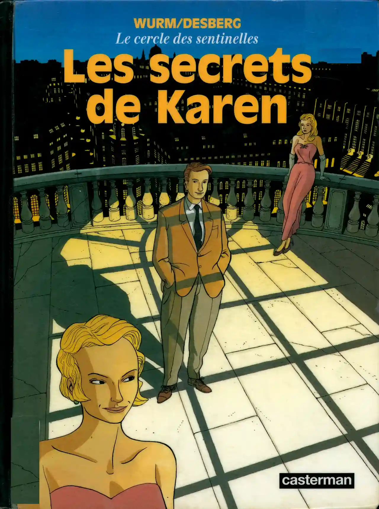 Le cercle des sentinelles